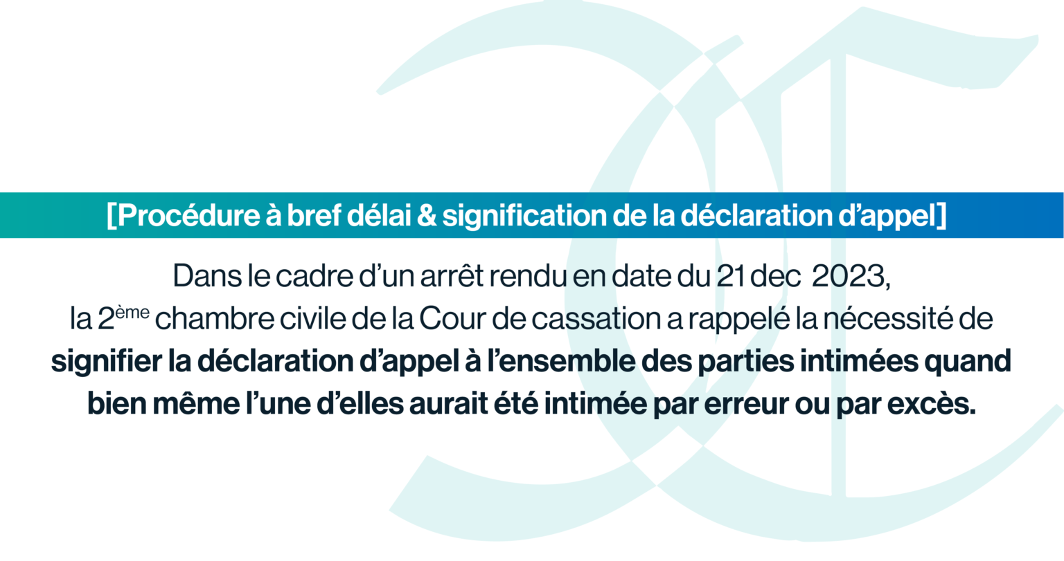 Procédure à bref délai et signification de la déclaration d’appel